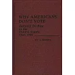 Why Americans Don’’t Vote： Turnout Decline in the United States， 1960─1984