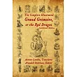 The Complete Illustrated Grand Grimoire， Or The Red Dragon： Interlinear Edition， French to English