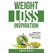 Weight Loss Inspiration： How to Lose Weight Naturally， Without Quitting in the Middle
