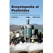 Encyclopedia of Pesticides： Volume I (Pesticide Use and Advances)