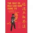 The Way of Ngo Cho Kun Kung Fu