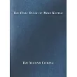 The Holy Book of Mike Kettle