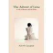 The Advent of Lena， a tale of Beauty and the Beast