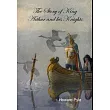 The Story of King Arthur and his Knights