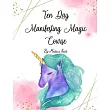 10 Day Manifesting Magic Course