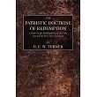 The Patristic Doctrine of Redemption