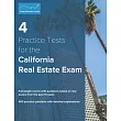 4 Practice Tests for the California Real Estate Exam： 600 Practice Questions with Detailed Explanations