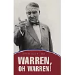 Warren， Oh Warren!