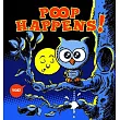 Poop Happens