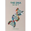 The DNA Diet： How to Hack Your Genes
