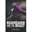 Beauregard and the Beast： An MM Romance Fairy Tale Retelling
