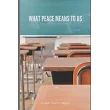 What Peace Means to Us