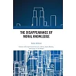 The Disappearance of Moral Knowledge