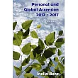 Personal and Global Ascension ─ 2012 ─ 2017