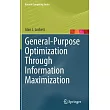 General─Purpose Optimization Through Information Maximization