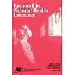 Responsible National Health Insurance