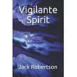 Vigilante Spirit