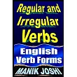 Regular and Irregular Verbs： English Verb Forms