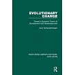 Evolutionary Change： Toward a Systemic Theory of Development and Maldevelopment