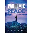 Pandemic to Peace： Your Journey to Health， Wealth， Peace and Happiness