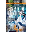 Fermentative Nutraceuticals