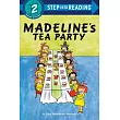 Madeline’s Tea Party(Step into Reading， Step 2)