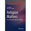 Religion Matters： The Contemporary Relevance of Religion