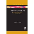 Preaching the Blues： Black Feminist Performance in Lynching Plays