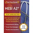 HESI A2 Study Guide 2021─2022： HESI Admission Assessment Exam Review Book with Practice Test Questions [Updated for the New Outline]