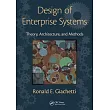 Design of Enterprise Systems： Theory， Architecture， and Methods