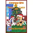 Christmas with Patchy and Calico