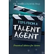 Tips From A Talent Agent