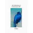 An Exploration of Consciousness IV