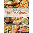 The Tasty Thai Cookbook： 200─Day Simple & Delicious Recipes from Everyone’’s Favorite Thai Family Kitchen