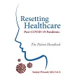 Resetting Healthcare Post─COVID─19 Pandemic