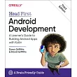 Head First Android Development： A Learner’’s Guide to Building Android Apps with Kotlin