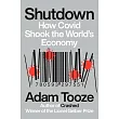 Shutdown： How Covid Shook the World’s Economy