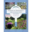 Beauty in Abundance： Designs and Projects for Beautiful， Resilient Food Gardens， Farms， Home Landscapes， and Permaculture