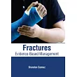 Fractures： Evidence─Based Management
