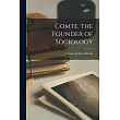 Comte， the Founder of Sociology