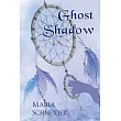 Ghost Shadow： Moon Shadow Series