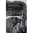 Design Capital： The Hidden Value of Design in Infrastructure