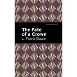 The Fate of a Crown