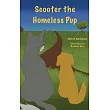 Scooter the Homeless Pup
