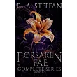 Forsaken Fae： The Complete Series， Books 1─3