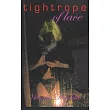 Tightrope of Lace