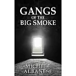 Gangs of the Big Smoke