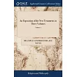 An Exposition of the New Testament， in Three Volumes： ... By John Gill. of 3; Volume 2