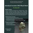 Autodesk Inventor 2023 Black Book (Colored)