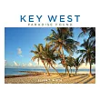 Picturesque Key West: Passions, Pursuits, and Pleasures of the Island Paradise